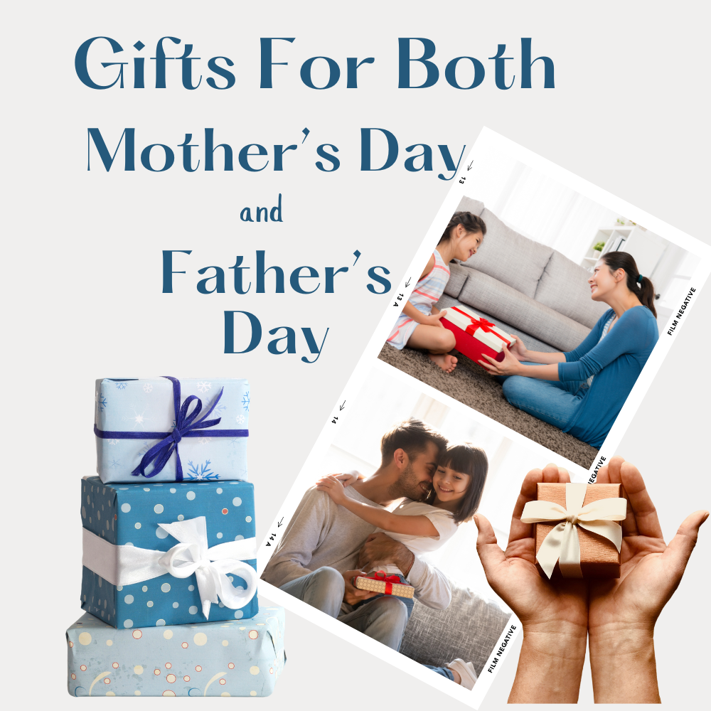 Gifts for Mother's Day & Father's Day