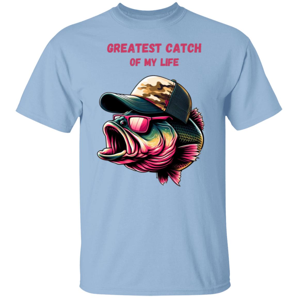 Greatest Catch of My Life Bass Fish T-Shirt Tee Shirt Gift for Dad