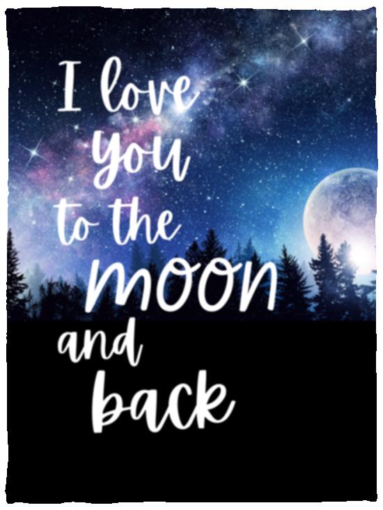 Blankets | I Love You To The Moon and Back | 3 Sizes Available