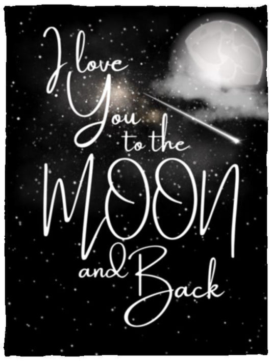 Blankets | I Love You To The Moon and Back | 3 Sizes Available