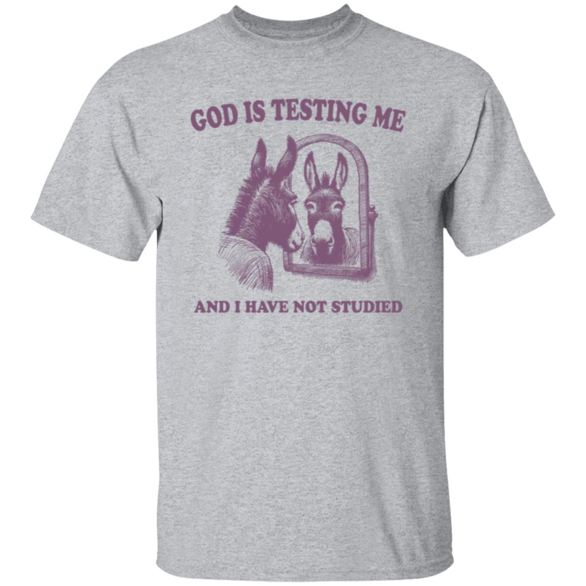 God is Testing Me And I Have Not Studied Purple Tee Tshirt Men's Women's Gifts Unisex T-Shirts