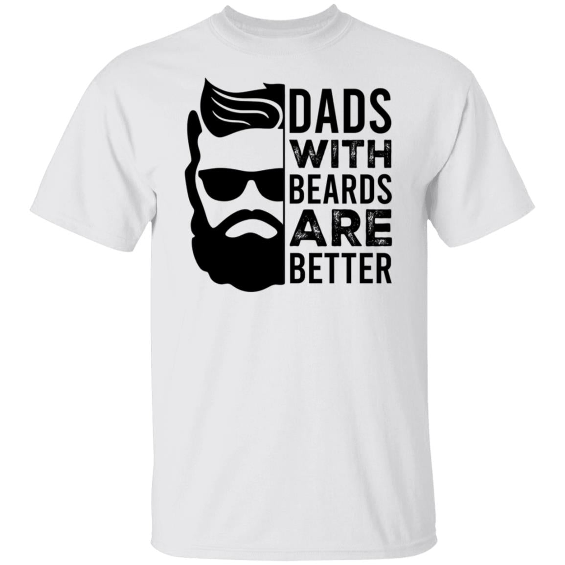 Dad's With Beards Are Better Tee Tshirt Men's Father's Day Gifts Unisex T-Shirts