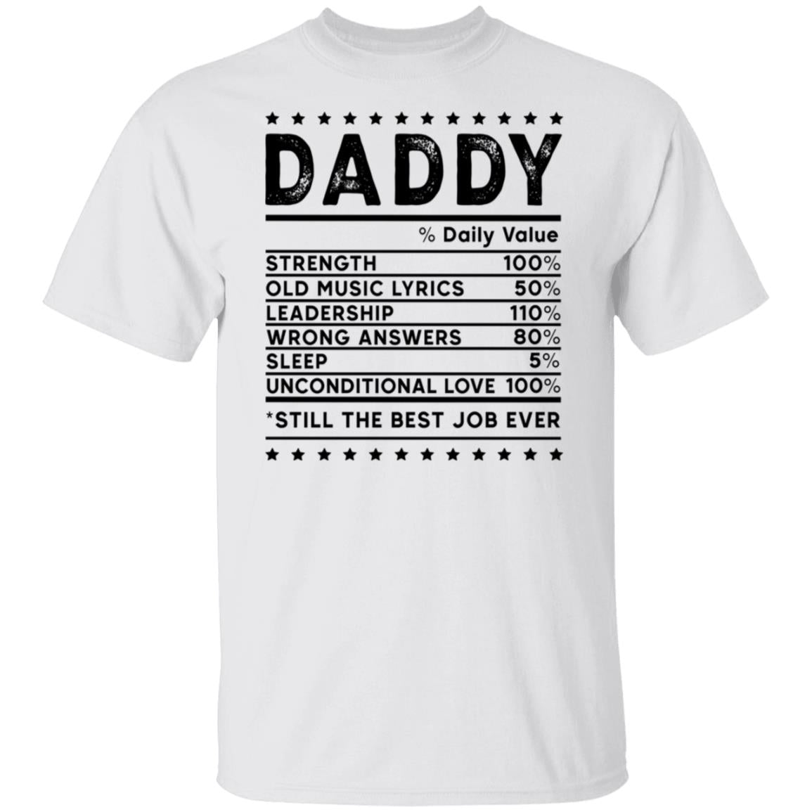 Daddy Nutritional Label Dad's With Beards Are Better Tee Tshirt Men's Father's Day Gifts Unisex T-Shirts