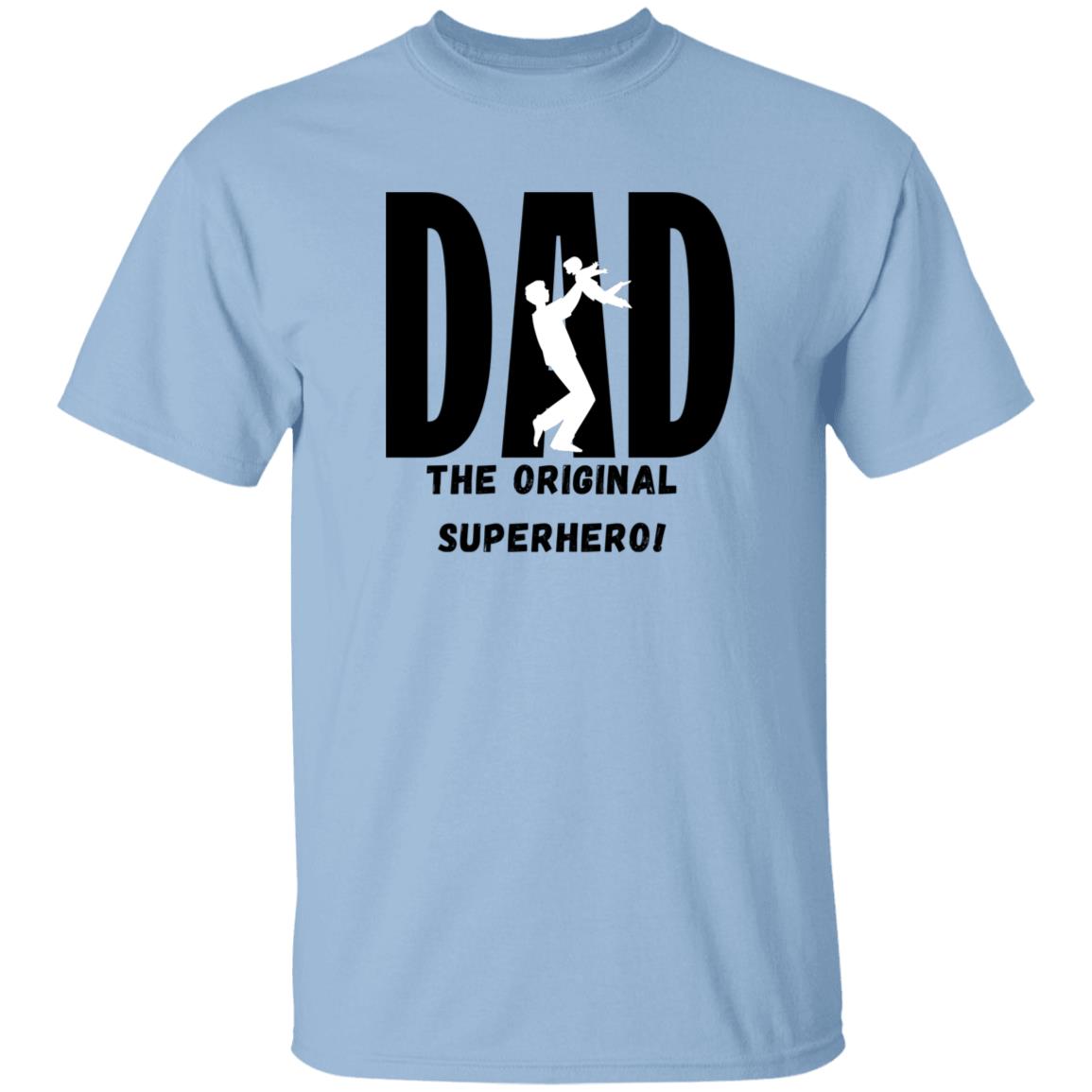 Dad The Original Superhero! Tee Tshirt Men's Father's Day Gifts T-Shirts