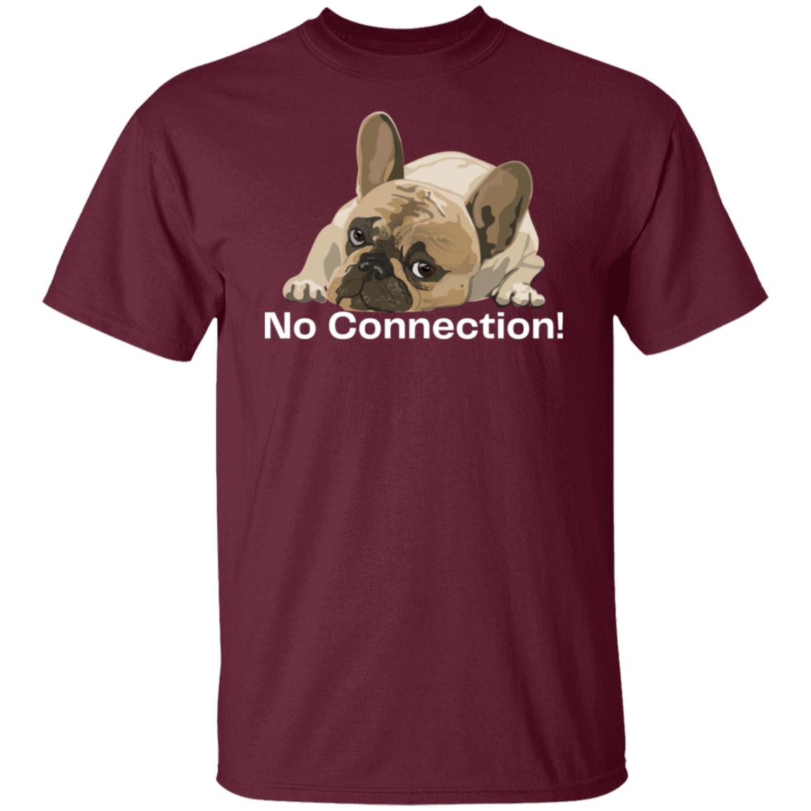 No Connection Puppy Unisex Tshirt Cute Dog T-shirt Father's Day Gift Dark Colored Tees