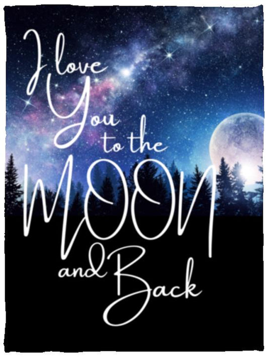 Blankets | I Love You To The Moon and Back | 3 Sizes Available