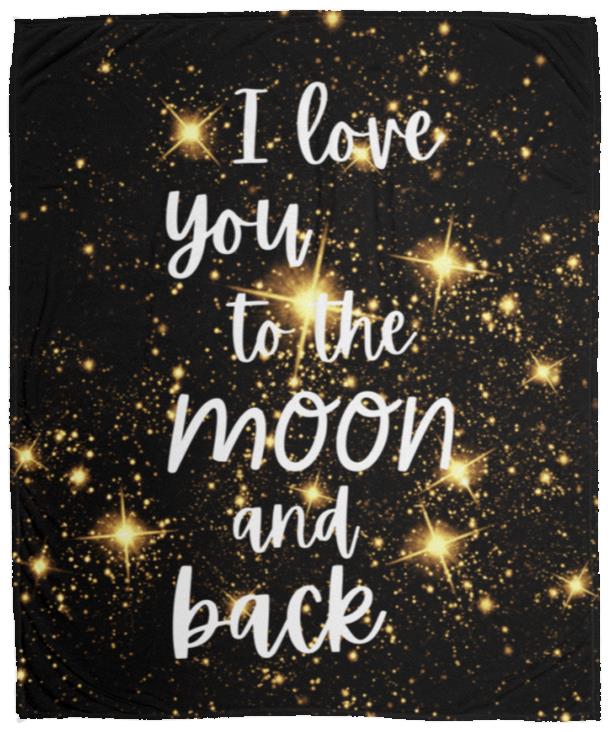 Blankets | I Love You To The Moon and Back | 3 Sizes Available