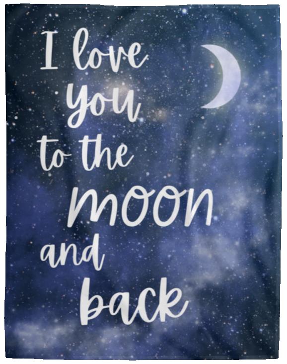 Blankets | I Love You To The Moon and Back | 3 Sizes Available