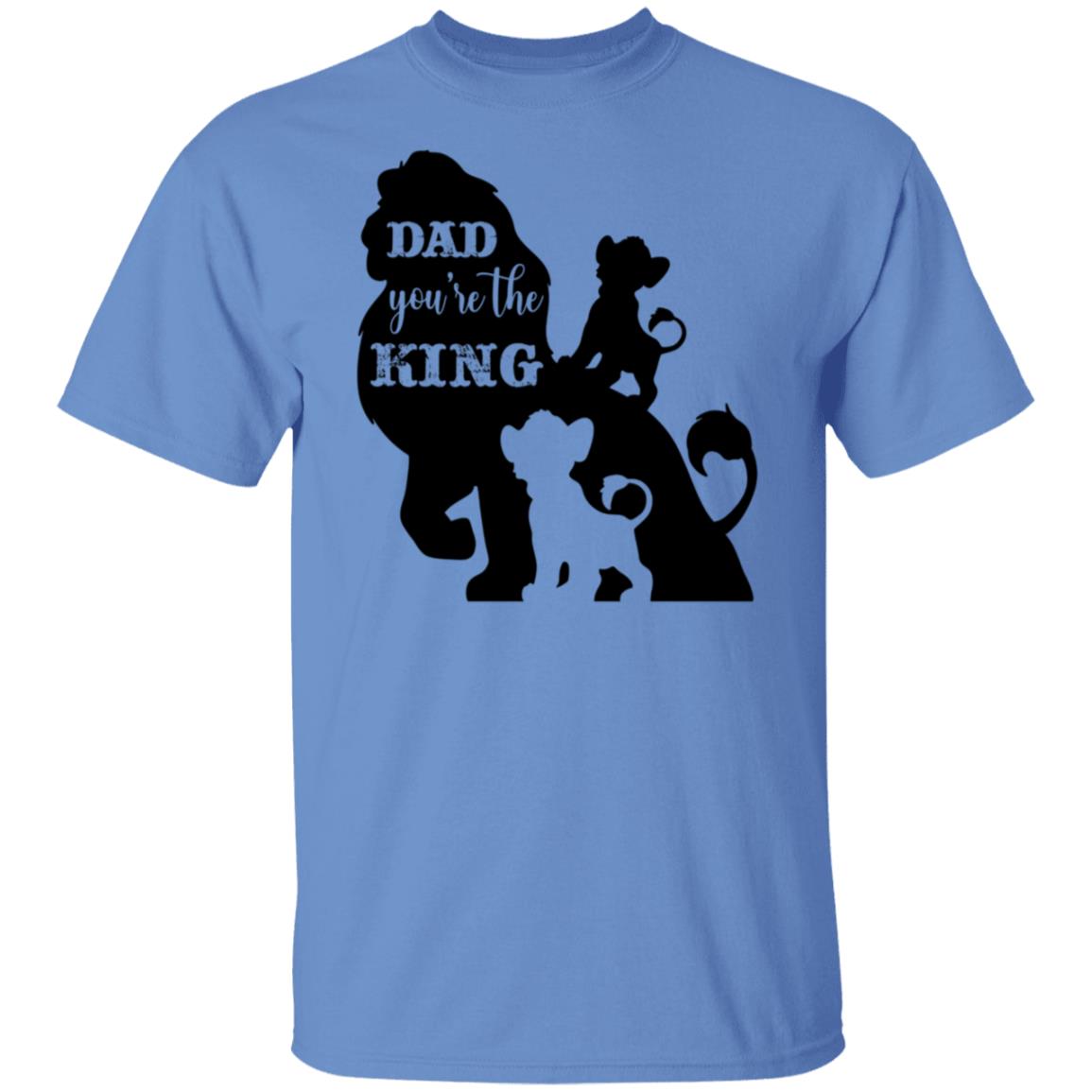 Dad You're the King Tee Tshirt Men's Father's Day Gifts Unisex T-Shirts