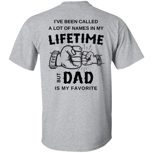 Lifetime Dad I've Been Called A Lot Of Names Tee Tshirt Men's Father's Day Gifts T-Shirts