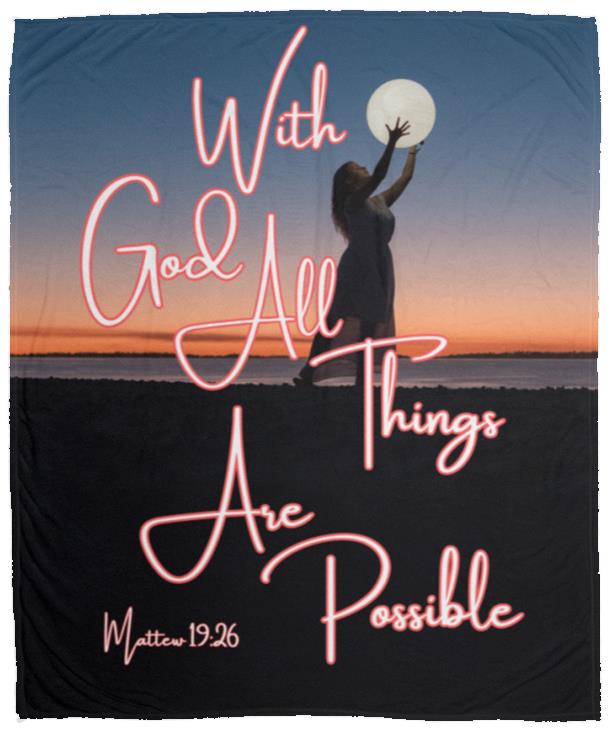 Blankets | With God All Things Are Possible | 3 Sizes Available