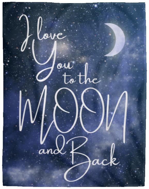 Blankets | I Love You To The Moon and Back | 3 Sizes Available