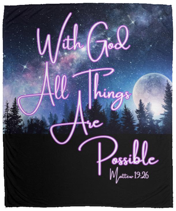 Plush Blankets | With God All Things Are Possible | 3 Sizes Available