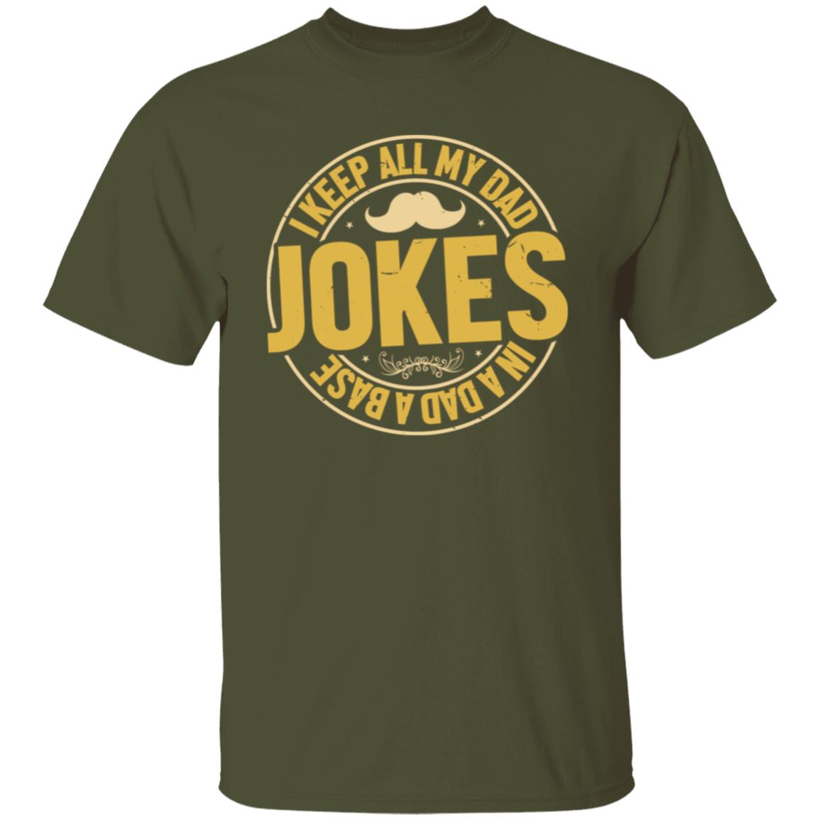 I Keep All My Dad Jokes In A Dad A Base Tee Tshirt Men's Father's Day Gifts Unisex T-Shirts