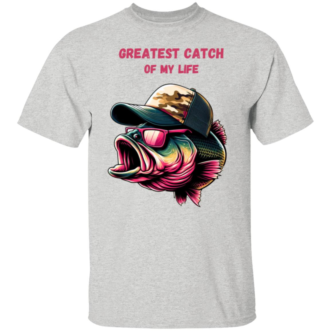 Greatest Catch of My Life Bass Fish T-Shirt Tee Shirt Gift for Dad