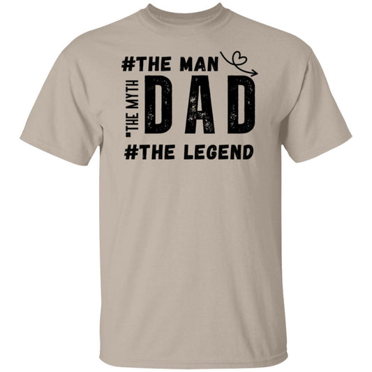 The Man The Myth The Legend Dad Tee Tshirt Men's Father's Day Gifts Unisex T-Shirts