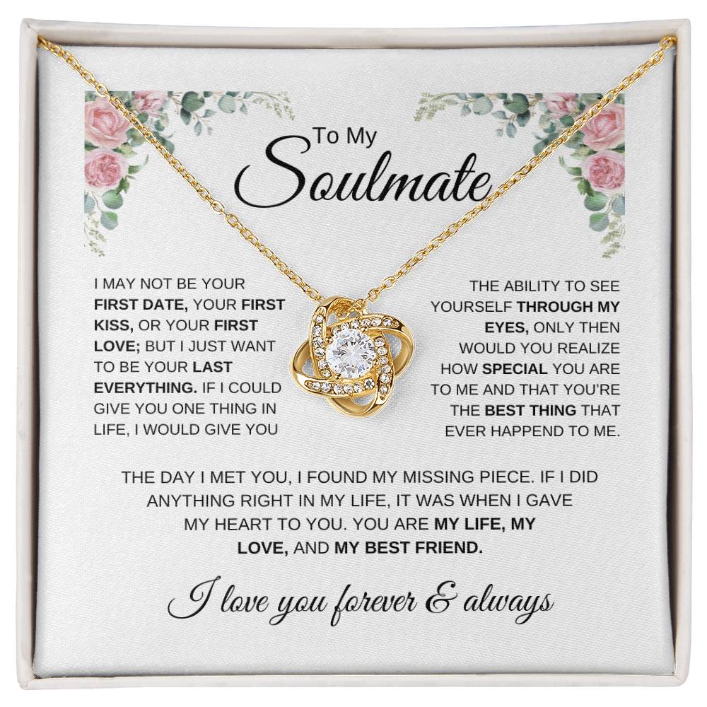 To My Soulmate | First Date, First Kiss, First Love | Love Knot Necklace