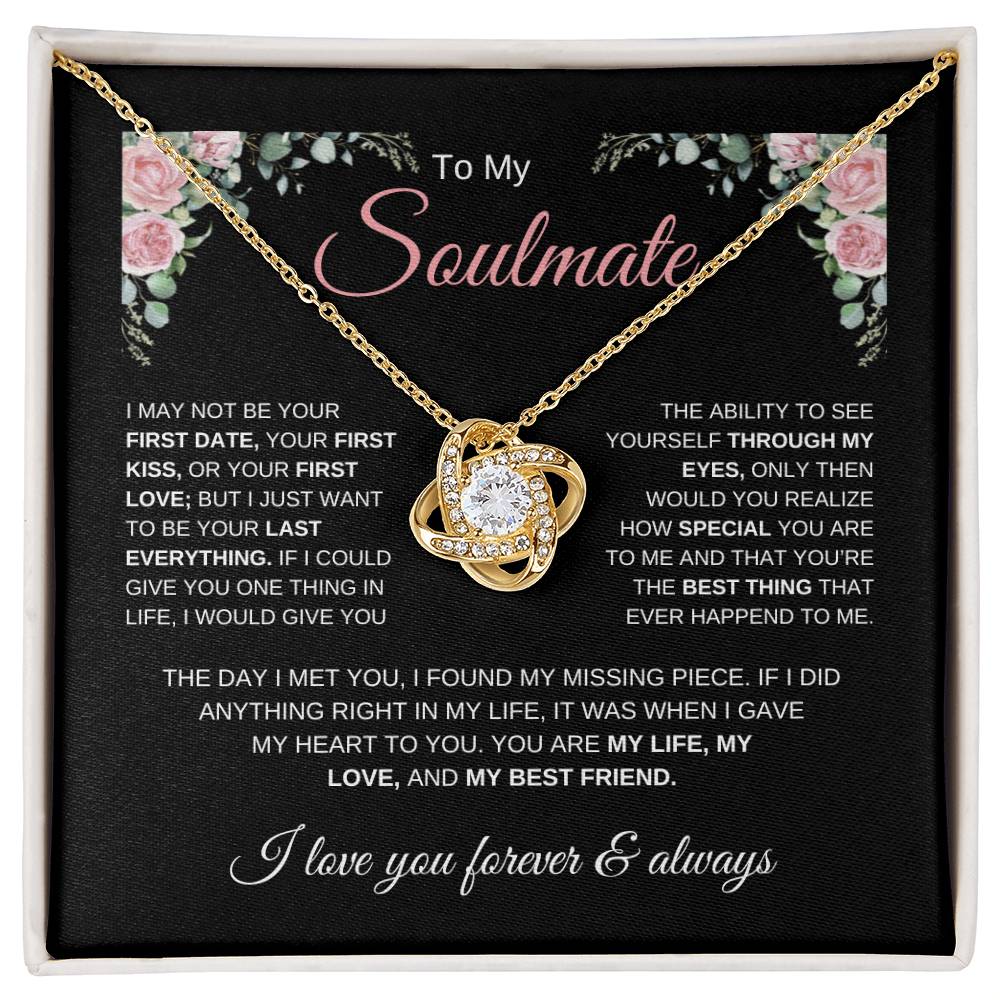 To My Soulmate | First Date, First Kiss, First Love | Love Knot Necklace