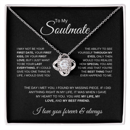 To My Soulmate | First Date, First Kiss, First Love | Love Knot Necklace