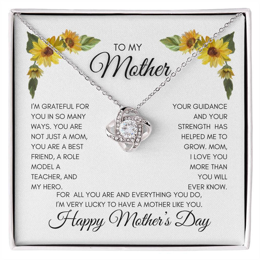 To My Mom | My Best Friend | My Hero | Yellow Flowers | Love Knot Necklace | Mother's Day Gift