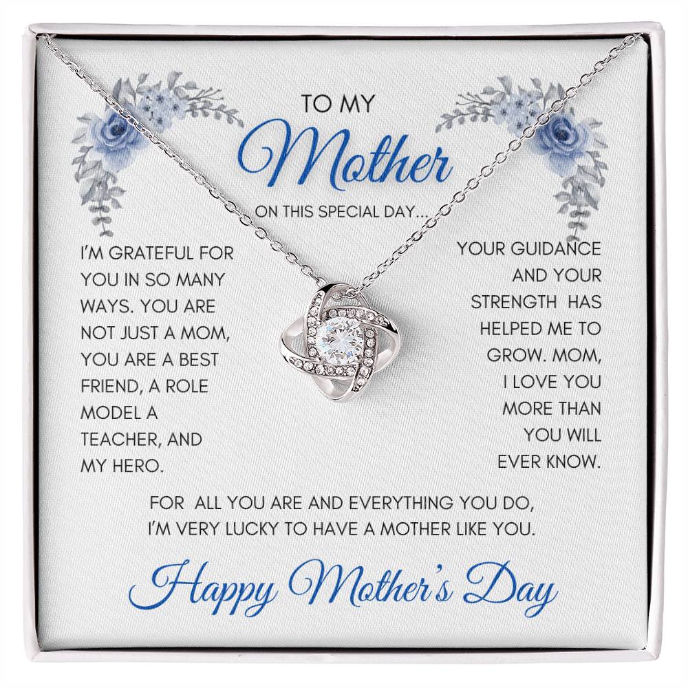 To My Mom | My Best Friend | My Hero | Blue Roses | Love Knot Necklace | Mother's Day Gift