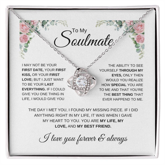 To My Soulmate | First Date, First Kiss, First Love | Love Knot Necklace