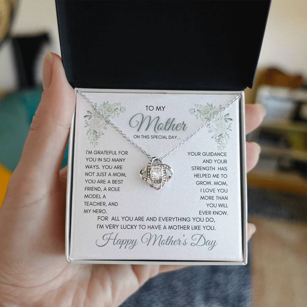 To My Mom | My Best Friend | My Hero | White Roses | Love Knot Necklace | Mother's Day Gift