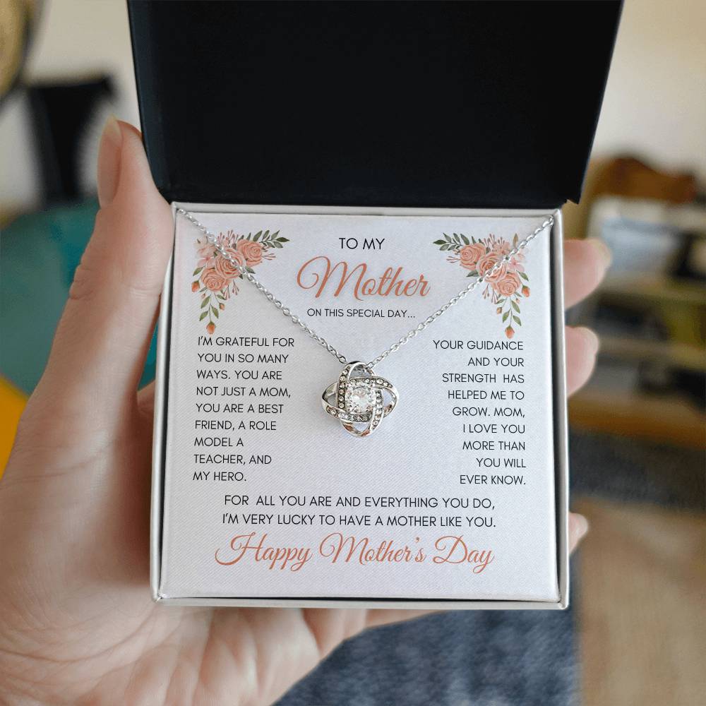 To My Mom | My Best Friend | My Hero | Peach Roses | Love Knot Necklace | Mother's Day Gift