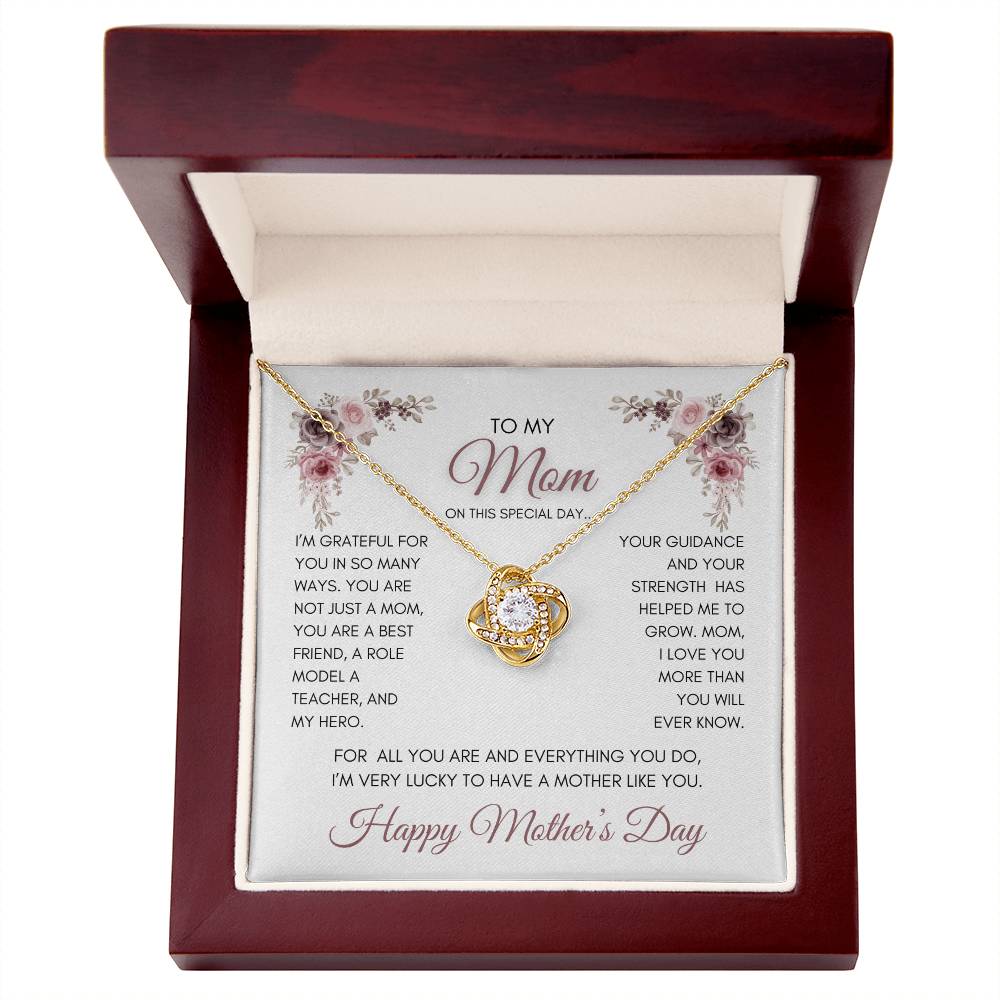 To My Mom | My Best Friend | My Hero | Mauve Roses | Love Knot Necklace | Mother's Day Gift