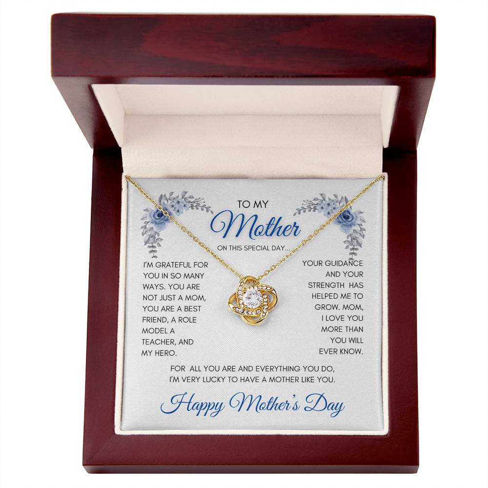 To My Mom | My Best Friend | My Hero | Blue Roses | Love Knot Necklace | Mother's Day Gift