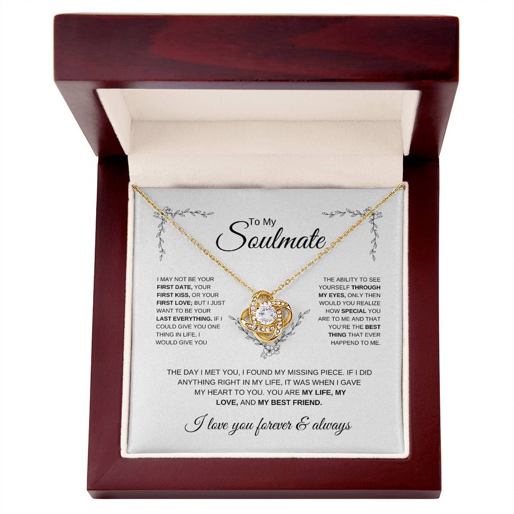 To My Soulmate | First Date, First Kiss, First Love | Love Knot Necklace