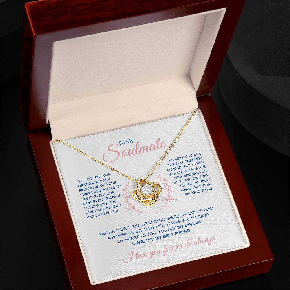 To My Soulmate | First Date, First Kiss, First Love | Love Knot Necklace