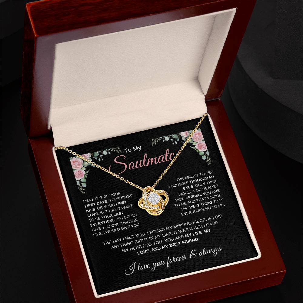 To My Soulmate | First Date, First Kiss, First Love | Love Knot Necklace