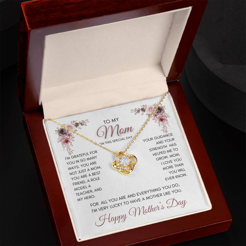 To My Mom | My Best Friend | My Hero | Mauve Roses | Love Knot Necklace | Mother's Day Gift