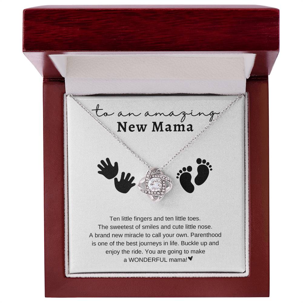 To an Amazing New Mama | Ten Fingers - Ten Toes | Love Knot Necklace | Mother's Day Gift