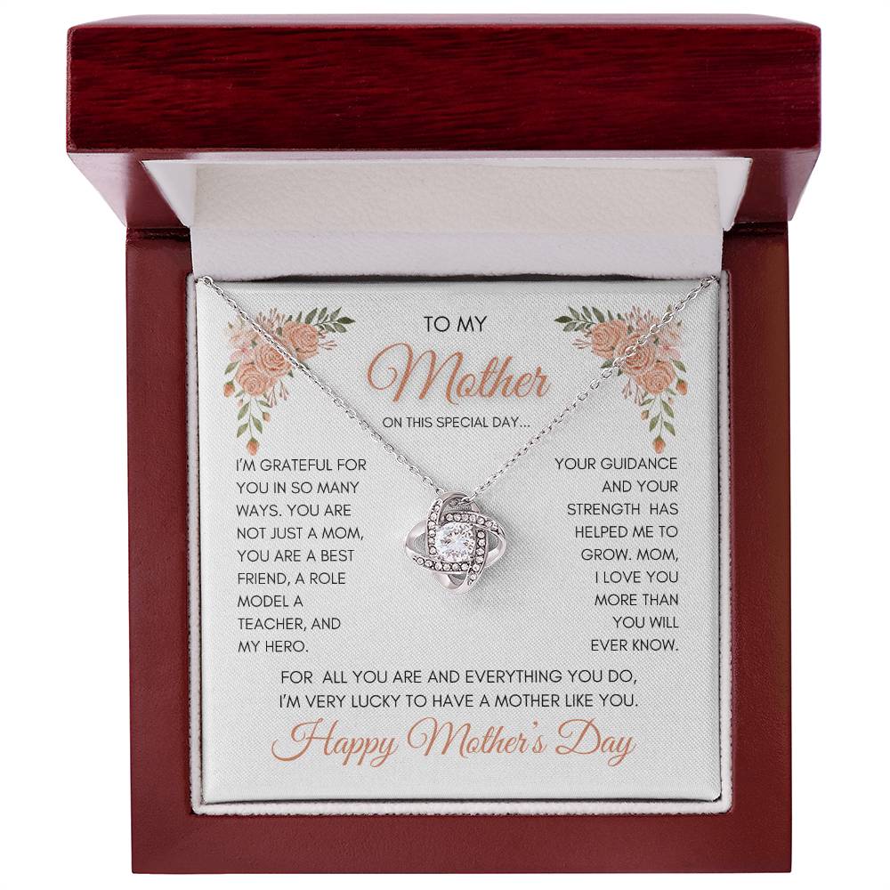 To My Mom | My Best Friend | My Hero | Peach Roses | Love Knot Necklace | Mother's Day Gift