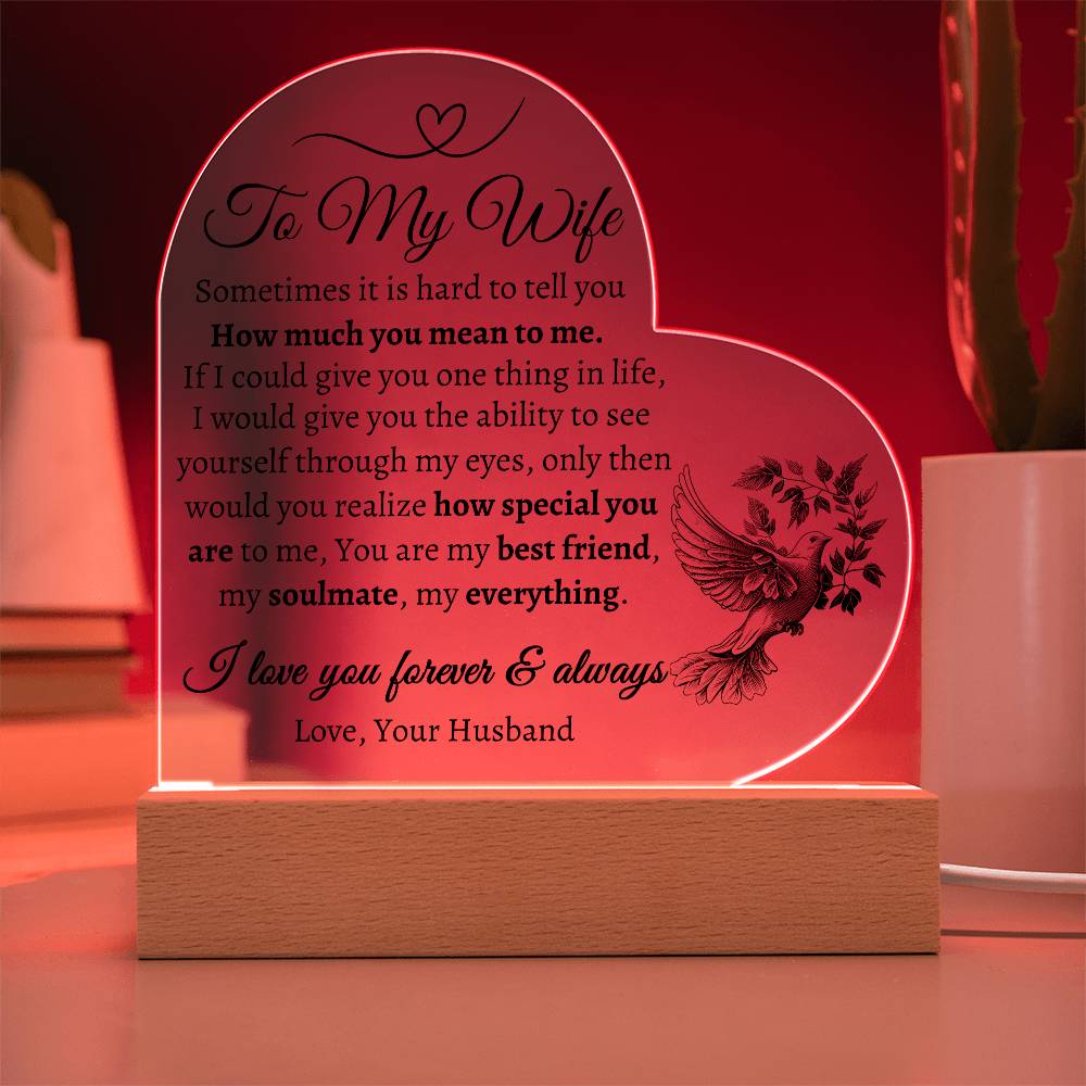 To My Wife | Heart shaped Acrylic Plaque | Love Your Husband