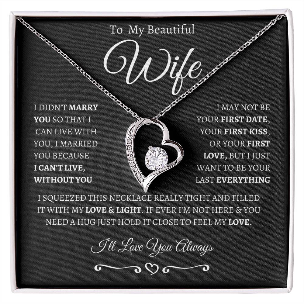 To My Wife | Generic From Line | Forever Love Necklace | White on Black