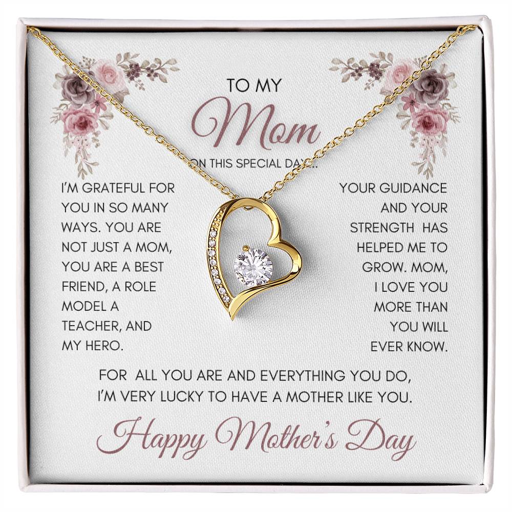 To My Mom | My Best Friend | My Hero | Mauve Roses | Forever Love Necklace | Mother's Day Gift