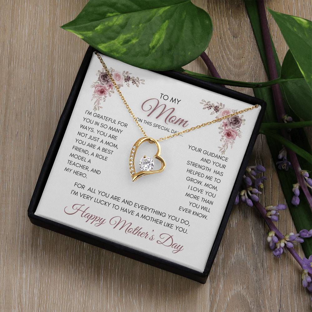 To My Mom | My Best Friend | My Hero | Mauve Roses | Forever Love Necklace | Mother's Day Gift